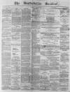 Staffordshire Sentinel Saturday 16 August 1879 Page 1