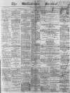 Staffordshire Sentinel Saturday 30 August 1879 Page 1