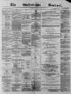 Staffordshire Sentinel Saturday 27 August 1881 Page 1