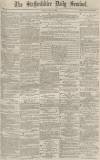 Staffordshire Sentinel Tuesday 27 May 1873 Page 1
