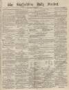 Staffordshire Sentinel Wednesday 02 December 1874 Page 1