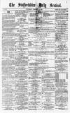 Staffordshire Sentinel Wednesday 10 February 1875 Page 1