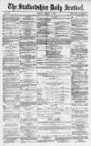 Staffordshire Sentinel Tuesday 02 January 1877 Page 1