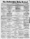 Staffordshire Sentinel Wednesday 03 January 1877 Page 1