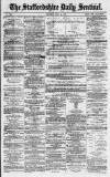 Staffordshire Sentinel Thursday 10 May 1877 Page 1