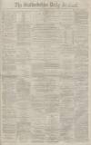 Staffordshire Sentinel Monday 07 January 1878 Page 1