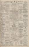 Staffordshire Sentinel Friday 27 May 1881 Page 1