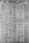 Staffordshire Sentinel Monday 13 March 1882 Page 1