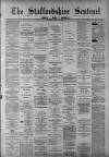 Staffordshire Sentinel Monday 10 July 1882 Page 1