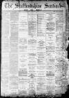 Staffordshire Sentinel Wednesday 14 February 1883 Page 1