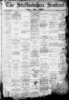 Staffordshire Sentinel Wednesday 28 February 1883 Page 1