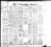 Staffordshire Sentinel Tuesday 17 September 1889 Page 1