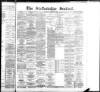 Staffordshire Sentinel Tuesday 15 October 1889 Page 1