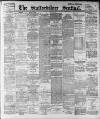 Staffordshire Sentinel Thursday 13 August 1896 Page 1
