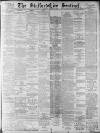 Staffordshire Sentinel Saturday 22 August 1896 Page 1