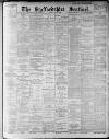 Staffordshire Sentinel Friday 12 May 1899 Page 1