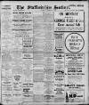 Staffordshire Sentinel Saturday 11 February 1911 Page 1