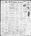Staffordshire Sentinel Friday 16 February 1912 Page 1