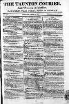 Taunton Courier and Western Advertiser Thursday 22 April 1813 Page 1
