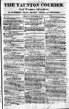 Taunton Courier and Western Advertiser Thursday 18 November 1813 Page 1