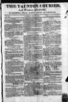 Taunton Courier and Western Advertiser Thursday 12 May 1814 Page 1