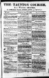 Taunton Courier and Western Advertiser Thursday 13 June 1816 Page 1