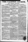 Taunton Courier and Western Advertiser Wednesday 21 February 1821 Page 1