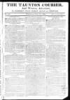 Taunton Courier and Western Advertiser Wednesday 12 June 1822 Page 1