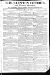 Taunton Courier and Western Advertiser Wednesday 12 March 1823 Page 1