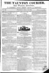 Taunton Courier and Western Advertiser Wednesday 13 August 1823 Page 1