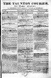 Taunton Courier and Western Advertiser Wednesday 12 January 1825 Page 1