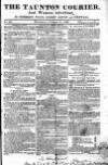 Taunton Courier and Western Advertiser Wednesday 11 October 1826 Page 1
