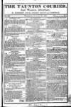 Taunton Courier and Western Advertiser Wednesday 24 January 1827 Page 1