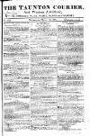 Taunton Courier and Western Advertiser Wednesday 12 March 1828 Page 1