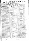 Taunton Courier and Western Advertiser Wednesday 28 January 1829 Page 1