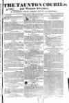Taunton Courier and Western Advertiser Wednesday 16 March 1831 Page 1