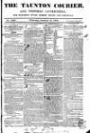 Taunton Courier and Western Advertiser Wednesday 15 February 1832 Page 1