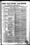 Taunton Courier and Western Advertiser Wednesday 19 August 1835 Page 1
