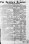 Taunton Courier and Western Advertiser Wednesday 14 June 1837 Page 1