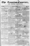 Taunton Courier and Western Advertiser Wednesday 26 December 1838 Page 1