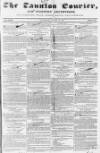 Taunton Courier and Western Advertiser Wednesday 10 March 1841 Page 1