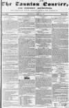Taunton Courier and Western Advertiser Wednesday 14 April 1841 Page 1