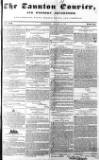 Taunton Courier and Western Advertiser Wednesday 03 August 1842 Page 1