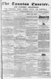 Taunton Courier and Western Advertiser Wednesday 05 February 1845 Page 1