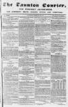 Taunton Courier and Western Advertiser Wednesday 26 February 1845 Page 1