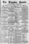 Taunton Courier and Western Advertiser Wednesday 12 November 1845 Page 1