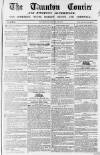 Taunton Courier and Western Advertiser Wednesday 12 January 1848 Page 1