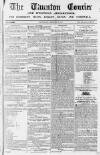 Taunton Courier and Western Advertiser Wednesday 02 February 1848 Page 1