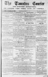 Taunton Courier and Western Advertiser Wednesday 10 January 1849 Page 1