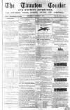 Taunton Courier and Western Advertiser Wednesday 16 October 1850 Page 1